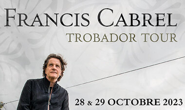 Concert Francis CABREL__ Offre Club Tiare